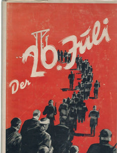 DIE WAHRHEIT ÜBER DEN 20. JULI 1944