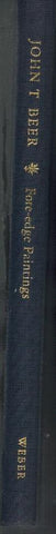 THE FORE-EDGE PAINTINGS OF JOHN T. BEER. A Biographical and Historical Essay Followed by a Catalogue Raisonné   Based on the Sale of His Library. With a Prologue