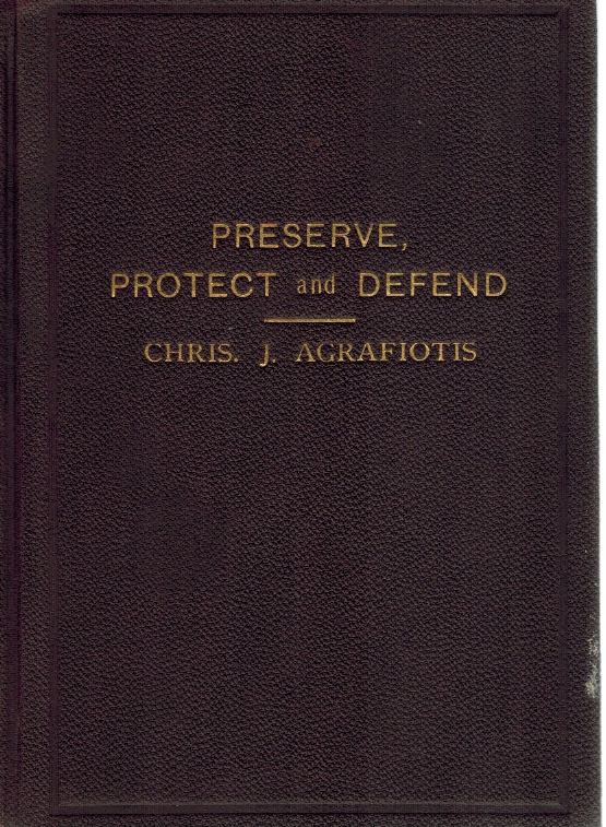 Preserve, protect and defend;