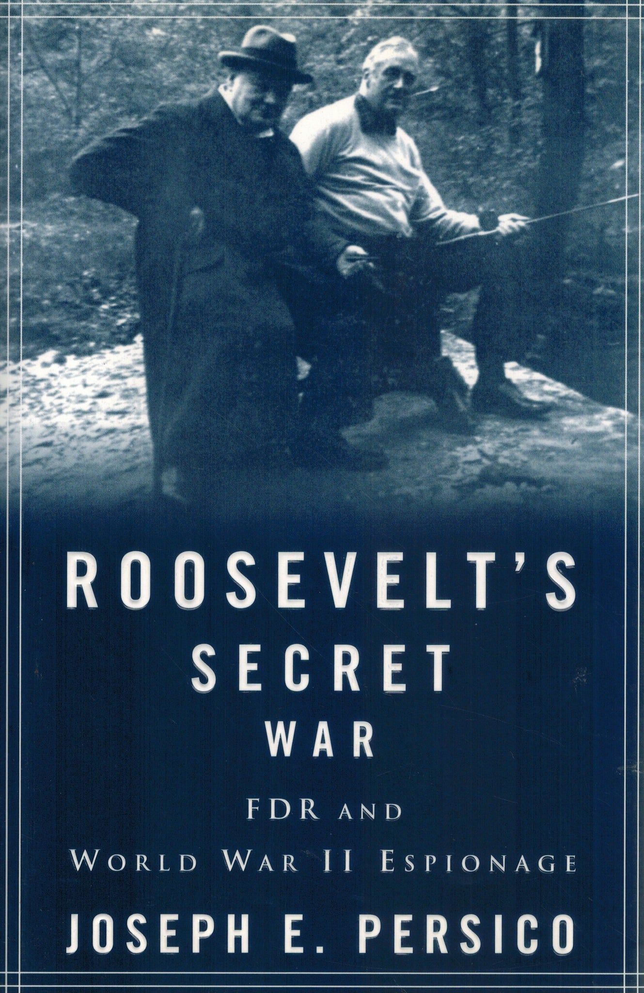 Roosevelt's Secret War