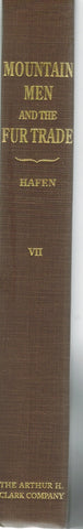 THE MOUNTAIN MEN AND THE FUR TRADE OF THE FAR WEST VOL. 7
