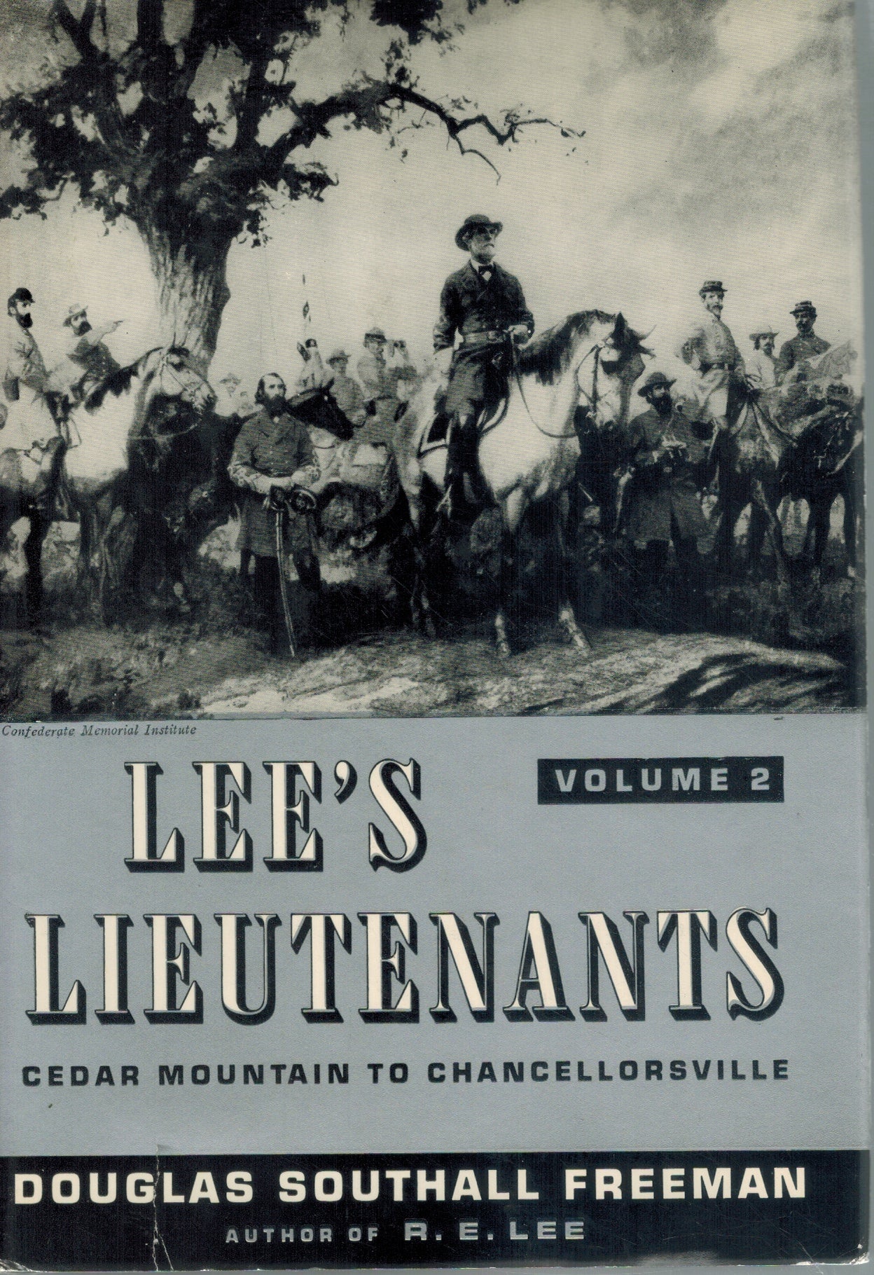 Lee's Lieutenants, Vol. 2