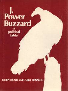 J. POWER BUZZARD; A POLITICAL FABLE