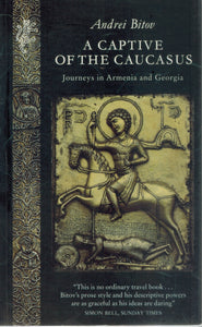 A CAPTIVE OF THE CAUCASUS
