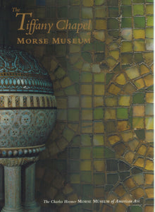TIFFANY CHAPEL AT THE MORSE MUSEUM