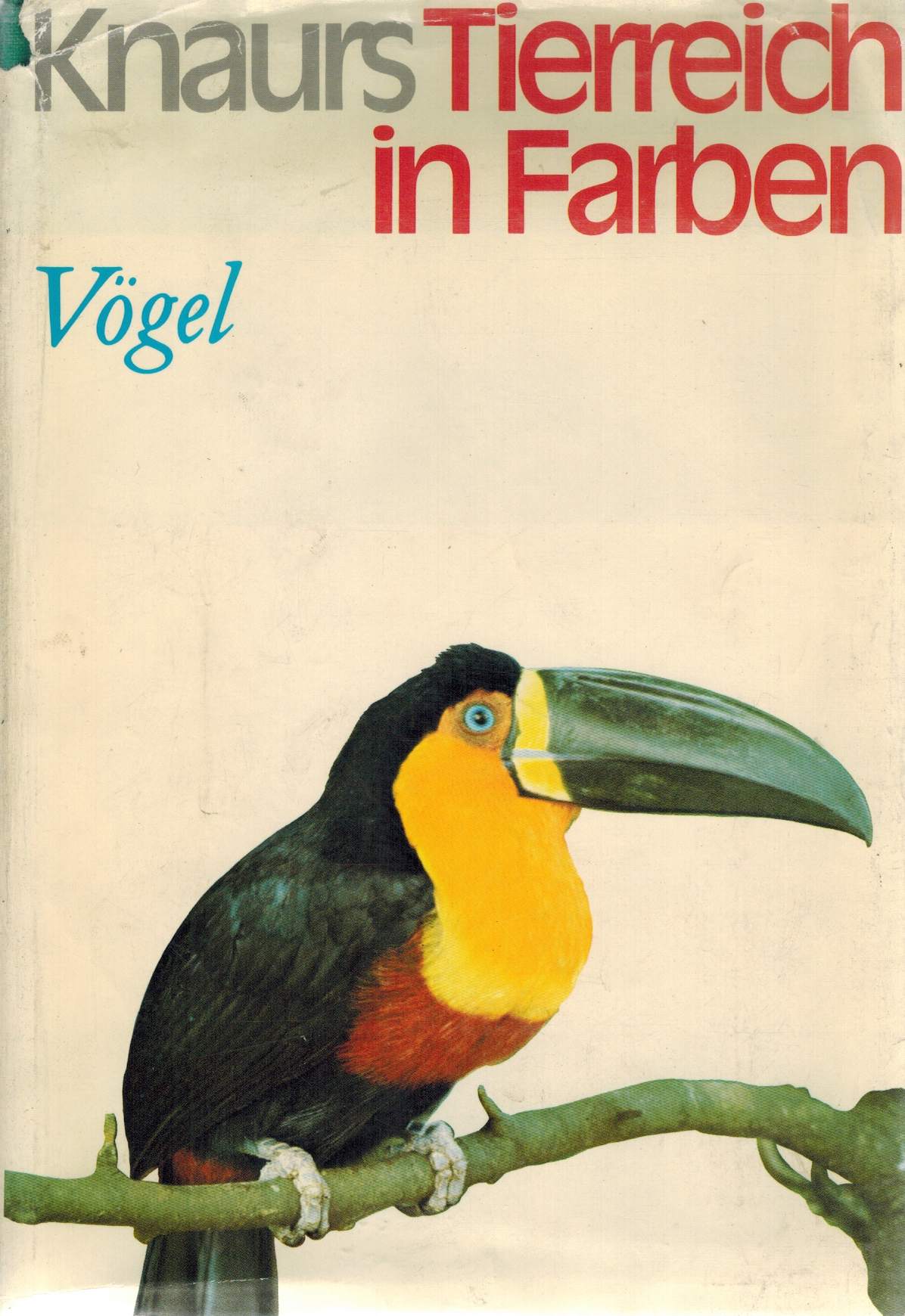 KNAURS TIERREICH IN FARBEN: 