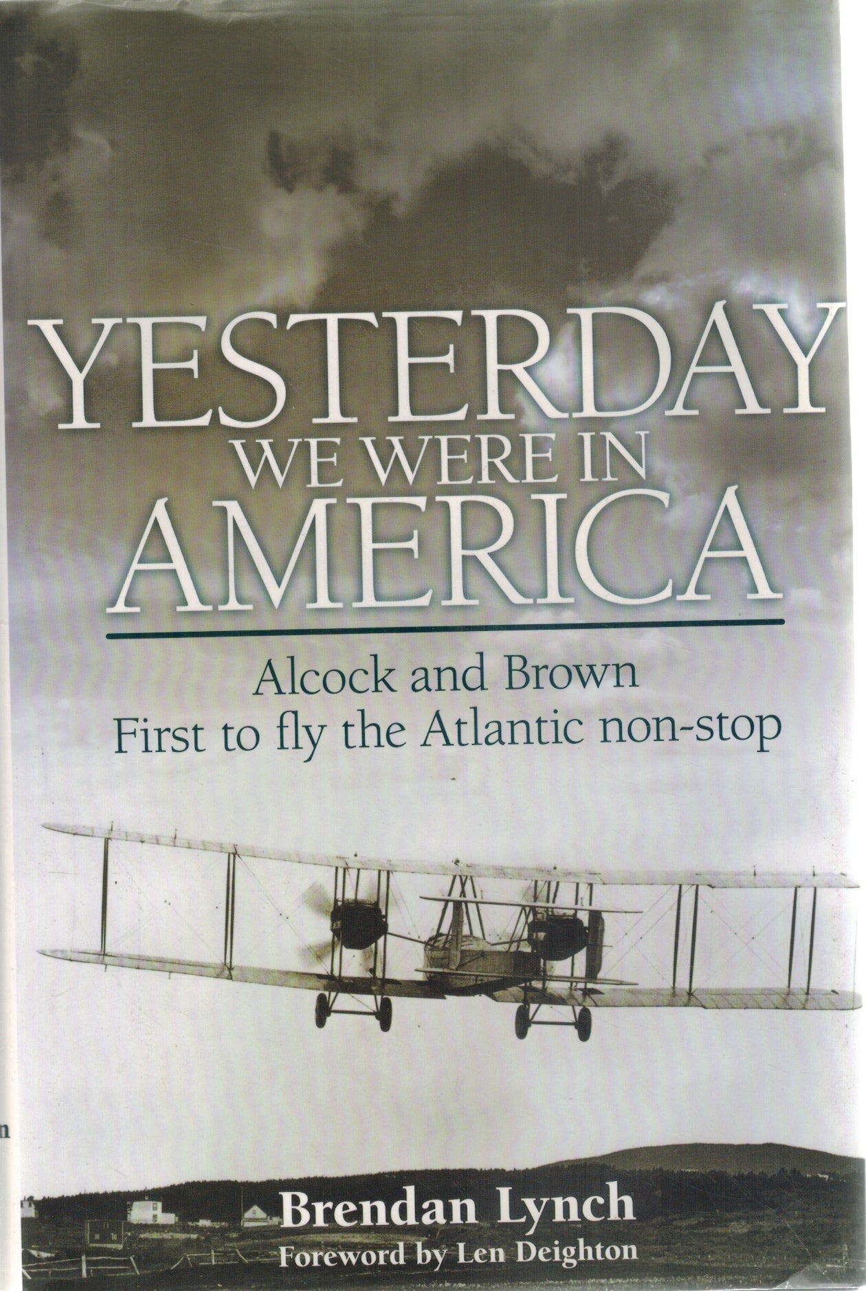 YESTERDAY WE WERE IN AMERICA