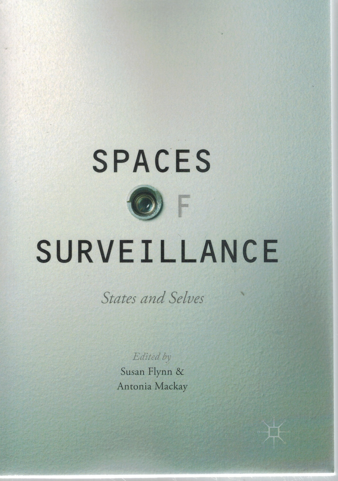 SPACES OF SURVEILLANCE