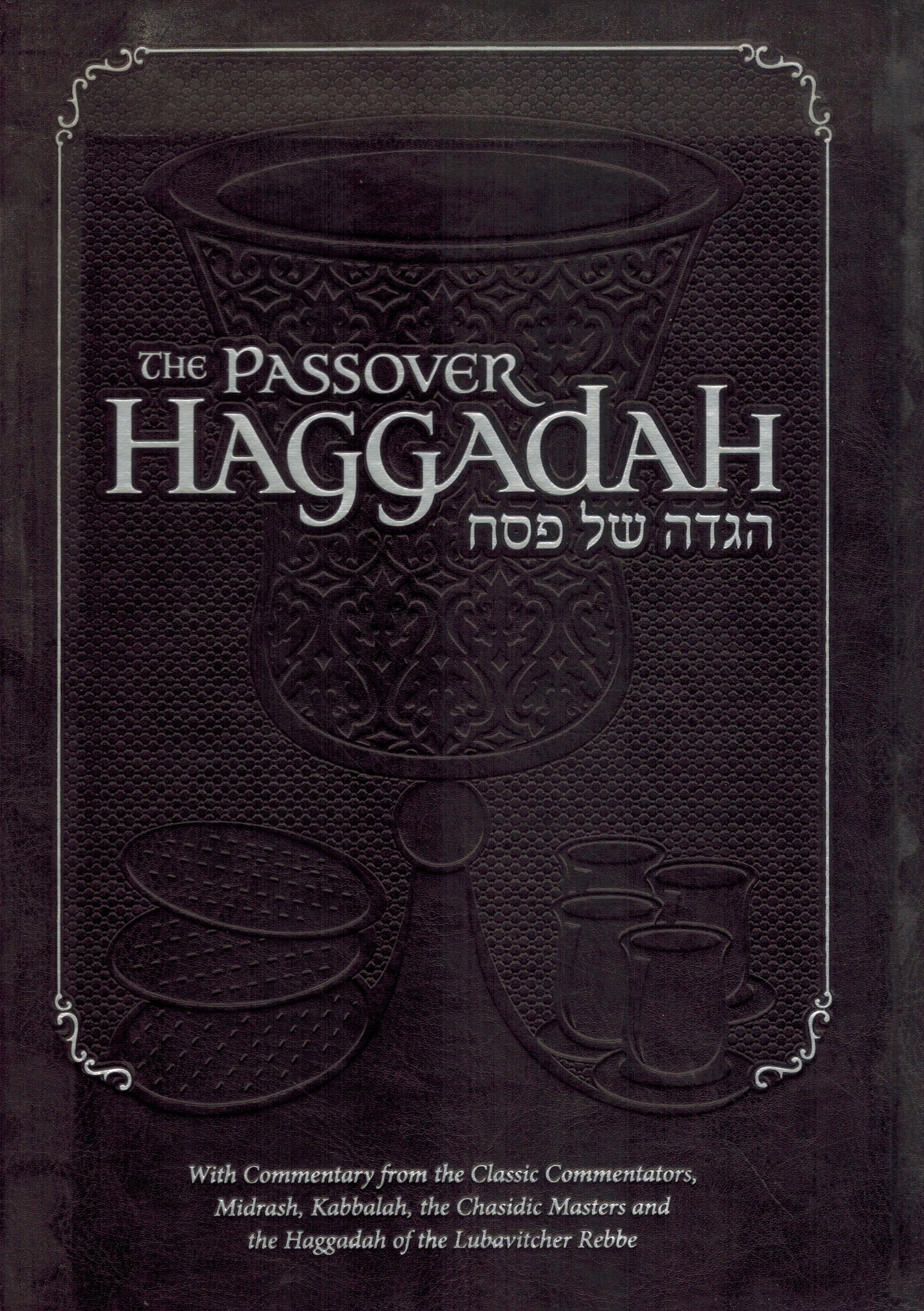 THE PASSOVER HAGGADAH