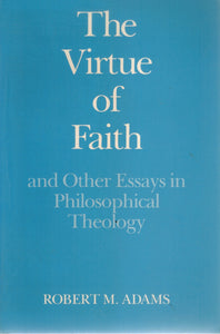 THE VIRTUE OF FAITH