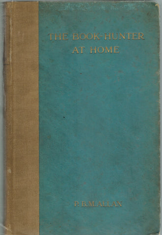 THE BOOK-HUNTER AT HOME,