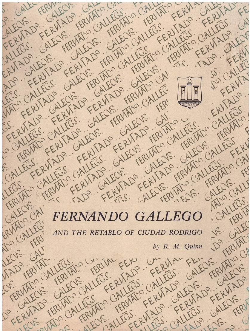 FERNANDO GALLEGO AND THE RETABLO OF CIUDAD RODRIGO