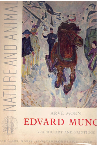 EDVARD MUNCH, AGE AND MILIEU, GRAPHIC ART AND PAINTINGS; 