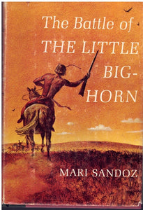THE BATTLE OF THE LITTLE BIG-HORN