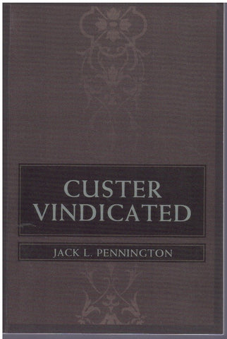 CUSTER VINDICATED