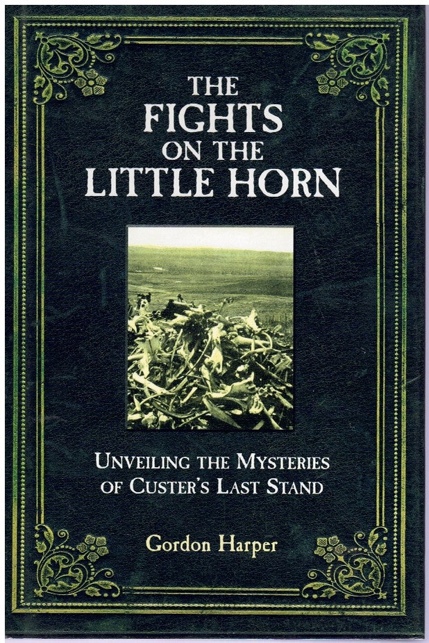 THE FIGHTS ON THE LITTLE HORN