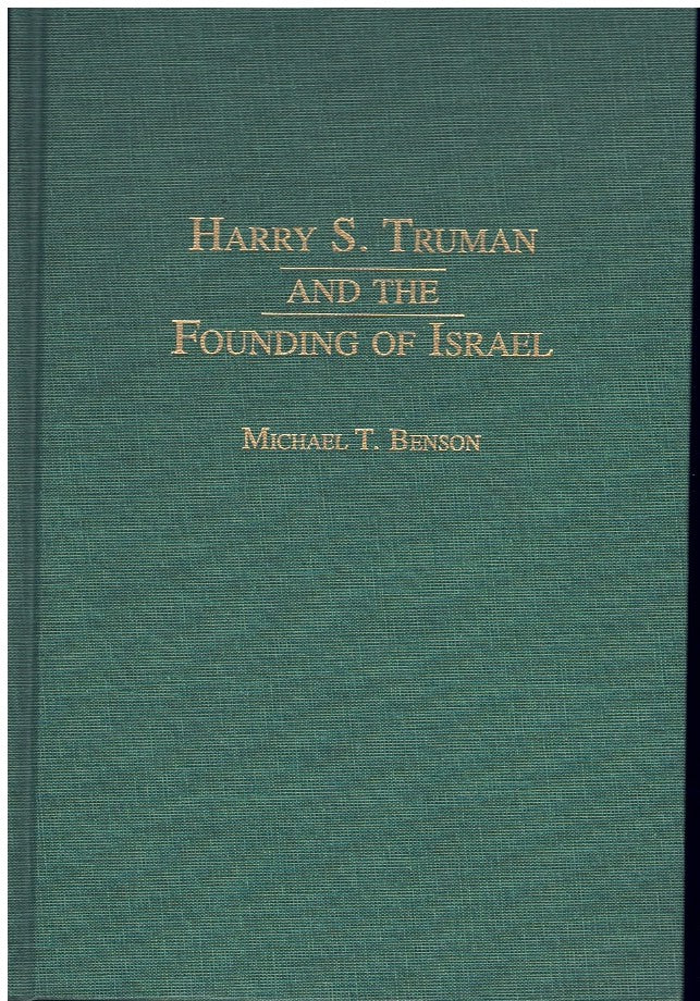 HARRY S. TRUMAN and the FOUNDING of ISRAEL