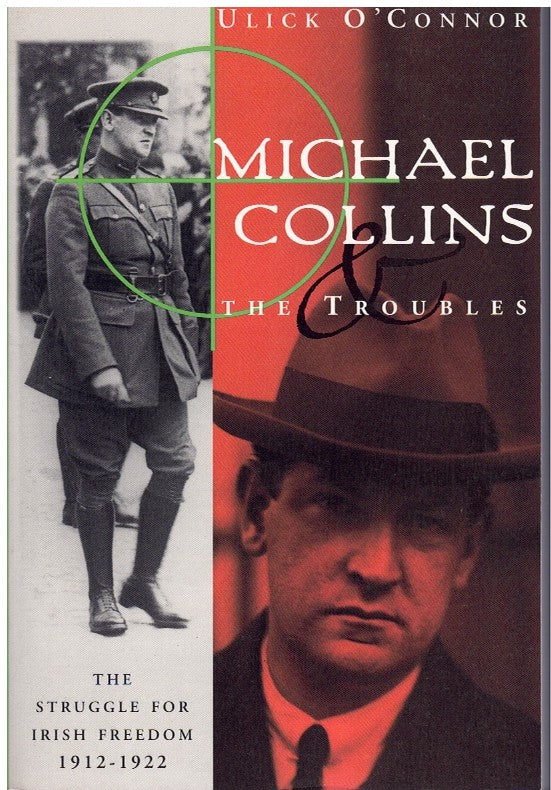 MICHAEL COLLINS AND THE TROUBLES
