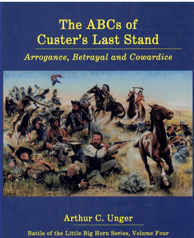 ABCS OF CUSTER'S LAST STAND
