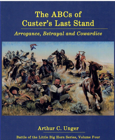 ABCS OF CUSTER'S LAST STAND