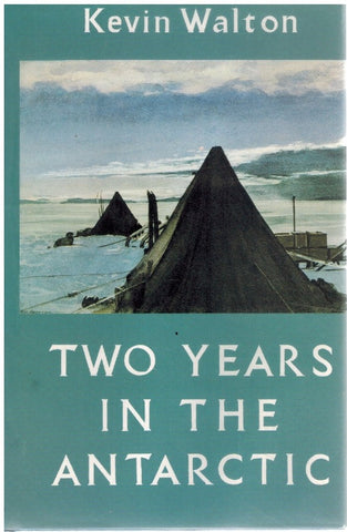 Two years in the Antarctic