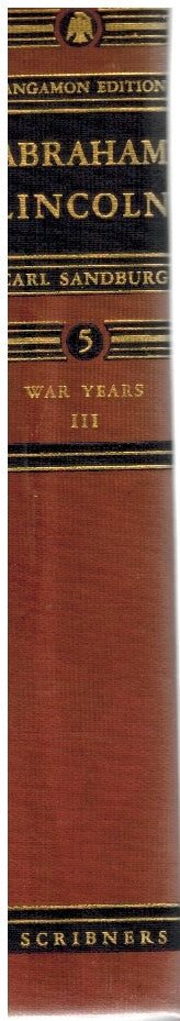 ABRAHAM LINCOLN: THE WAR YEARS VOLUME III