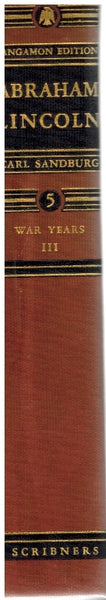 ABRAHAM LINCOLN: THE WAR YEARS VOLUME III