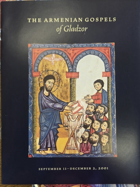 THE ARMENIAN GOSPELS OF GLADZOR