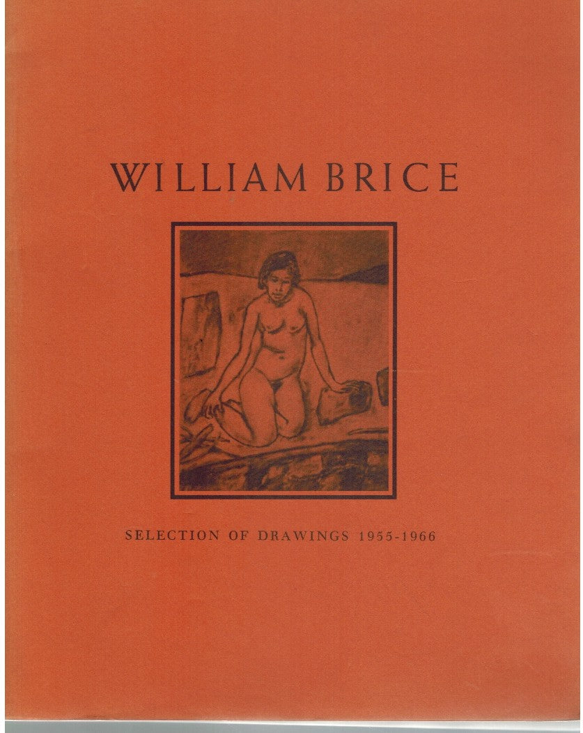 William Brice. Selection of Drawings, 1955-1966. Foreword By Gerald Nordland and Thomas W. Leavitt, and an Appreciation By Fred