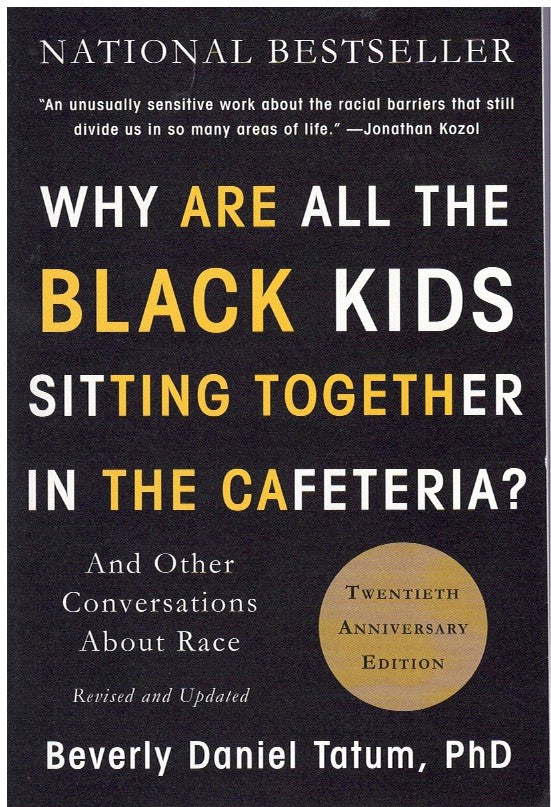 WHY ARE ALL THE BLACK KIDS SITTING TOGETHER IN THE CAFETERIA? 