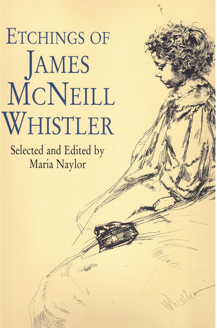 ETCHINGS OF JAMES MCNEILL WHISTLER