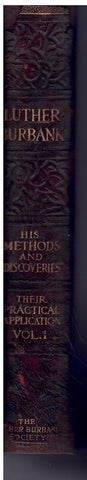 LUTHER BURBANK HIS METHODS AND DISCOVERIES THEIR PRACTICAL APPLICATION 12 VOLUMES