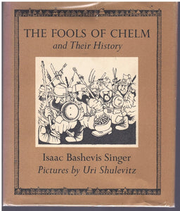 THE FOOLS OF CHELM AND THEIR HISTORY