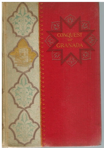 CHRONICLE OF THE CONQUEST OF GRANADA