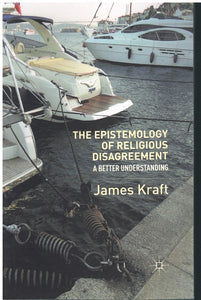THE EPISTEMOLOGY OF RELIGIOUS DISAGREEMENT