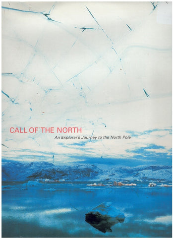 CALL OF THE NORTH