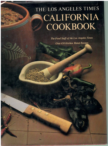 THE LOS ANGELES TIMES CALIFORNIA COOKBOOK