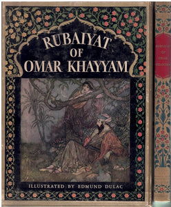 RUBAIYAT OF OMAR KHAYYAM RENDERED INTO ENGLISH VERSE BY EDWARD FITZGERALD