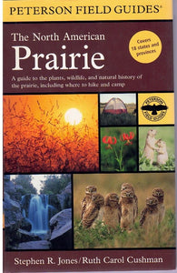 A FIELD GUIDE TO THE NORTH AMERICAN PRAIRIE