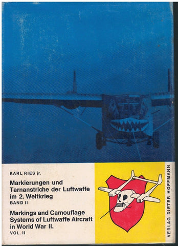 MARKINGS AND CAMOUFLAGE SYSTEMS OF LUFTWAFFE AIRCRAFT IN WORLD WARII *VOL 2 OF 4 VOLUMES*