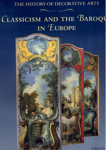 CLASSICISM AND THE BAROQUE IN EUROPE
