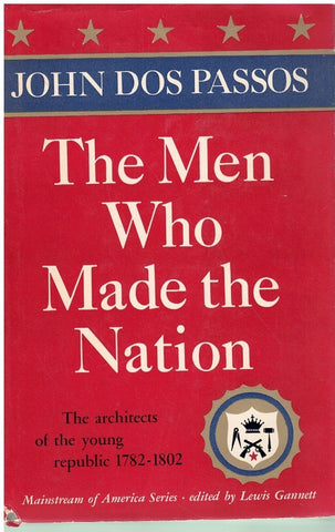 THE MEN WHO MADE THE NATION