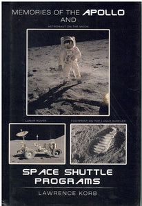 MEMORIES OF THE APOLLO AND SPACE SHUTTLE PROGRAMS