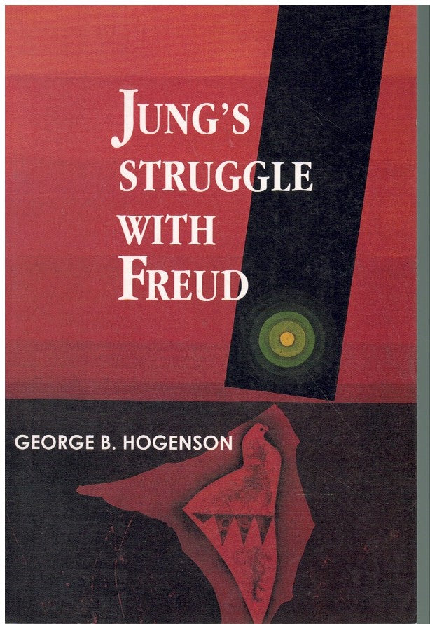 JUNG'S STRUGGLE WITH FREUD