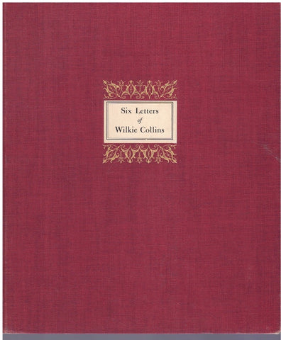 SIX LETTERS OF WILKIE COLLINS