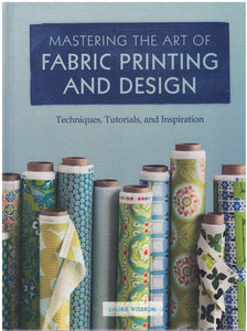 MASTERING THE ART OF FABRIC PRINTING AND DESIGN