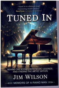 TUNED IN - MEMOIRS OF A PIANO MAN