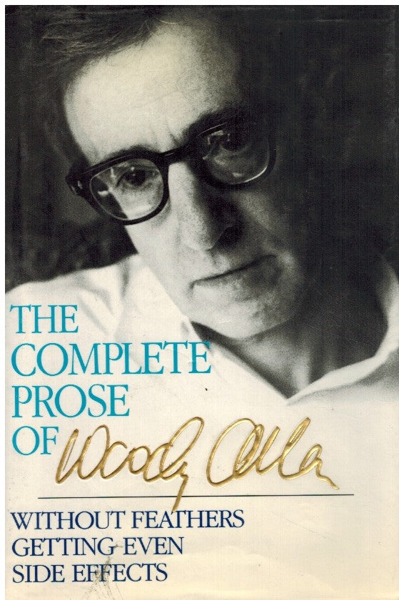 THE COMPLETE PROSE OF WOODY ALLEN