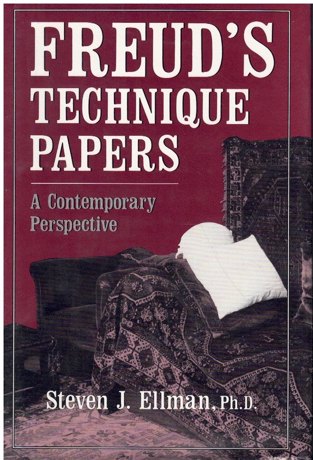 FREUD'S TECHNIQUE PAPERS