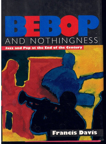 BEBOP AND NOTHINGNESS